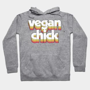 Vegan Chick // Veganism Gift Hoodie